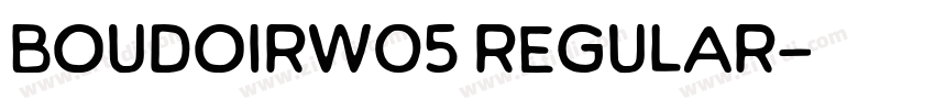 BoudoirW05 Regular字体转换 BoudoirW05 Regular字体转换